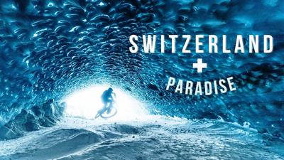 Kilian Bron: Switzerland Paradise